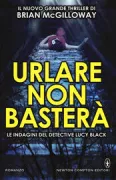 Copertina libro <b>Urlare non basterà<br></b>(titolo originale o altro titolo: <i>Hurt</i>)