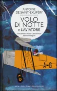 Copertina libro <b>Volo di notte e L'aviatore<br></b>(titolo originale o altro titolo: <i>Vol de nuit</i>)