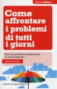 Copertina libro <b>Come affrontare i problemi di tutti i giorni</b>