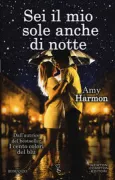 Copertina libro <b>Sei il mio sole anche di notte<br></b>(titolo originale o altro titolo: <i>Making faces</i>)