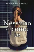 Copertina libro <b>Nessuno è come te<br></b>(titolo originale o altro titolo: <i>Twisted</i>)