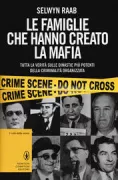 Copertina libro <b>Le famiglie che hanno creato la mafia<br></b>(titolo originale o altro titolo: <i>Five families. -</i>)
