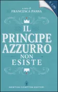 Copertina libro <b>Il principe azzurro non esiste</b>