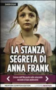 Copertina libro <b>La stanza segreta di Anna Frank<br></b>(titolo originale o altro titolo: <i>Annexed</i>)