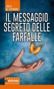 Copertina libro <b>Il messaggio segreto delle farfalle<br></b>(titolo originale o altro titolo: <i>Samt al-farashat</i>)