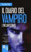 Copertina libro Il diario del vampiro. L'incantesimo