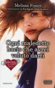 Copertina libro <b>Ogni maledetto bacio che avrei voluto darti<br></b>(titolo originale o altro titolo: <i>Sisters in bloom</i>)