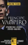 Copertina libro <b>Il principe vampiro<br></b>(titolo originale o altro titolo: <i>Dark magic</i>)