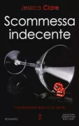 Copertina libro <b>Scommessa indecente<br></b>(titolo originale o altro titolo: <i>Stranded with a billionaire</i>)