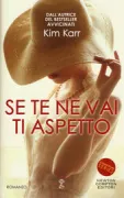 Copertina libro <b>Se te ne vai ti aspetto<br></b>(titolo originale o altro titolo: <i>Torn</i>)