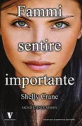 Copertina libro <b>Fammi sentire importante<br></b>(titolo originale o altro titolo: <i>Significance</i>)