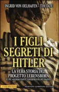 Copertina libro <b>I figli segreti di Hitler<br></b>(titolo originale o altro titolo: <i>Hitler's forgotten children</i>)