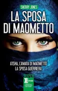 Copertina libro <b>La sposa di Maometto<br></b>(titolo originale o altro titolo: <i>The sword of Medina</i>)
