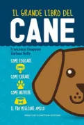 Copertina libro <b>Il grande libro del cane</b>