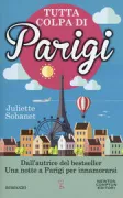 Copertina libro <b>Tutta colpa di Parigi<br></b>(titolo originale o altro titolo: <i>Kissed in Paris</i>)