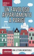 Copertina libro <b>Un favoloso appartamento a Parigi<br></b>(titolo originale o altro titolo: <i>A Paris apartment</i>)