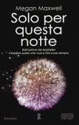 Copertina libro <b>Solo per questa notte<br></b>(titolo originale o altro titolo: <i>Advina quien soy esta noche</i>)