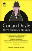Copertina libro <b>Tutto Sherlock Holmes<br></b>(titolo originale o altro titolo: <i>A study in scarlet</i>)