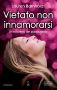 Copertina libro <b>Vietato non innamorarsi<br></b>(titolo originale o altro titolo: <i>Two-way street</i>)