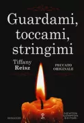 Copertina libro <b>Guardami, toccami, stringimi<br></b>(titolo originale o altro titolo: <i>The saint</i>)