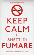 Copertina libro <b>Keep calm e smetti di fumare<br></b>(titolo originale o altro titolo: <i>The SmokeFree Formula</i>)