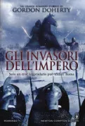 Copertina libro <b>Gli invasori dell'impero<br></b>(titolo originale o altro titolo: <i>Legionary</i>)