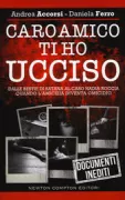 Copertina libro <b>Caro amico ti ho ucciso</b>