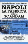 Copertina libro <b>Napoli, la fabbrica degli scandali</b>