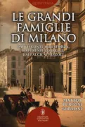 Copertina libro <b>Le grandi famiglie di Milano</b>