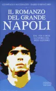 Copertina libro <b>Il Romanzo del grande Napoli</b>