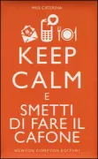 Copertina libro <b>Keep calm e smetti di fare il cafone</b>
