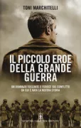 Copertina libro <b>Il piccolo eroe della Grande Guerra</b>