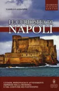 Copertina libro <b>Le curiosità di Napoli</b>