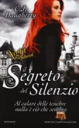 Copertina libro <b>Il segreto del silenzio<br></b>(titolo originale o altro titolo: <i>Night school: Resistance</i>)