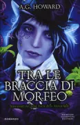 Copertina libro <b>Tra le braccia di Morfeo<br></b>(titolo originale o altro titolo: <i>Unhinged</i>)