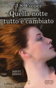 Copertina libro <b>Quella notte tutto è cambiato<br></b>(titolo originale o altro titolo: <i>Rhett</i>)