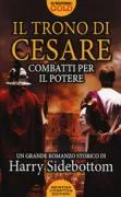 Copertina libro <b>Il trono di Cesare<br></b>(titolo originale o altro titolo: <i>Throne of the Caesars: Iron & Rust</i>)