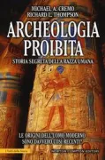 Copertina libro <b>Archeologia proibita<br></b>(titolo originale o altro titolo: <i>The hidden history of the human race</i>)