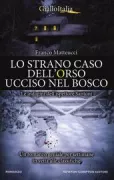 Copertina libro <b>Lo strano caso dell'orso ucciso nel bosco</b>