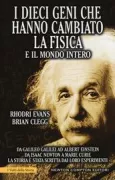 Copertina libro <b>I dieci geni che hanno cambiato la fisica e il mondo intero<br></b>(titolo originale o altro titolo: <i>Ten physicists who transformed our understanding of reality</i>)