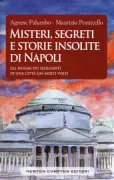 Copertina libro <b>Misteri, segreti e storie insolite di Napoli</b>