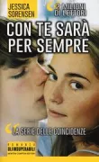 Copertina libro <b>Con te sarà per sempre<br></b>(titolo originale o altro titolo: <i>The redemption of Callie & Kayden</i>)