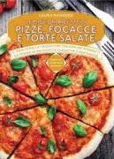 Copertina libro <b>Le migliori ricette di pizze, focacce e torte salate</b>