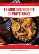 Copertina libro <b>Le migliori ricette di piatti unici</b>