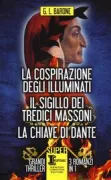 Copertina libro <b>La cospirazione degli illuminati Il sigillo dei tredici massoni La chiave di Dante<br></b>(titolo originale o altro titolo: <i>Il sigillo dei tredici massoni</i>)