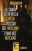 Copertina libro <b>La santa casta della Chiesa I peccati del Vaticano L'oro del Vaticano</b>