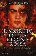 Copertina libro <b>Il segreto della regina rossa<br></b>(titolo originale o altro titolo: <i>Ensnared</i>)