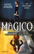 Copertina libro <b>Magico<br></b>(titolo originale o altro titolo: <i>School spirits</i>)