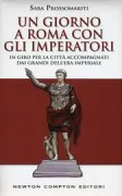 Copertina libro <b>Un giorno a Roma con gli imperatori</b>