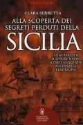 Copertina libro <b>Alla scoperta dei segreti perduti della Sicilia</b>